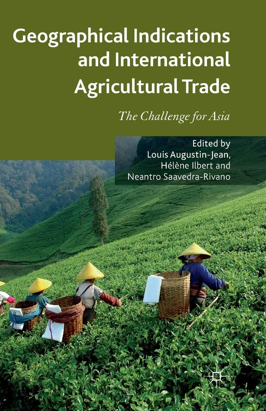 Geographical Indications and International Agricultural Trade: The Challenge for Asia - Image 1