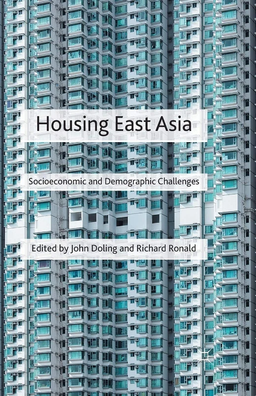 Housing East Asia: Socioeconomic and Demographic Challenges