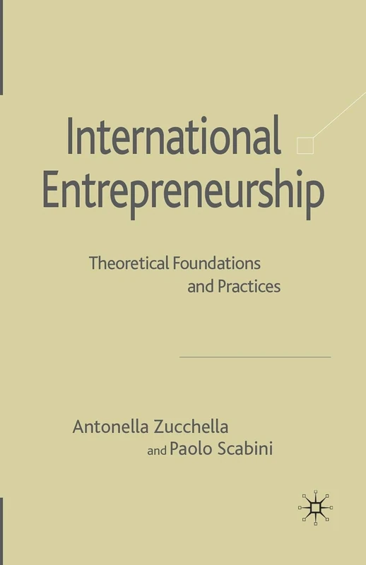 International Entrepreneurship: Theoretical Foundations and Practices
