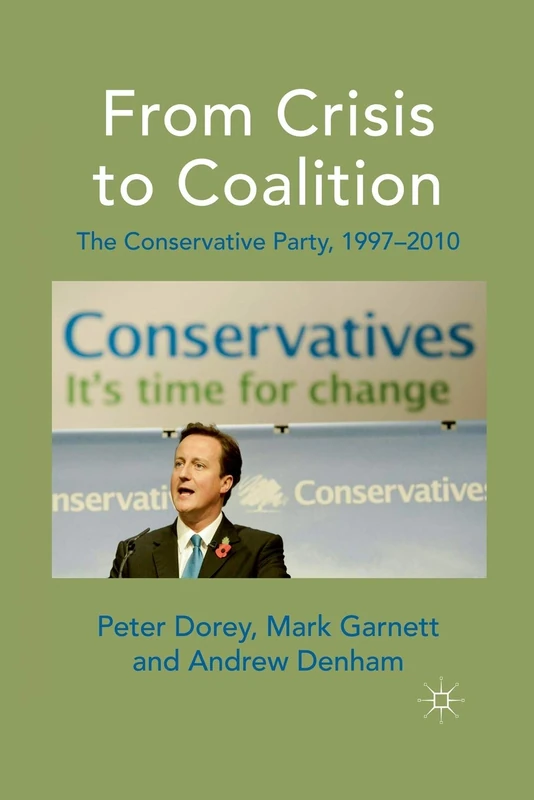 From Crisis to Coalition: The Conservative Party, 1997-2010 - Image 1