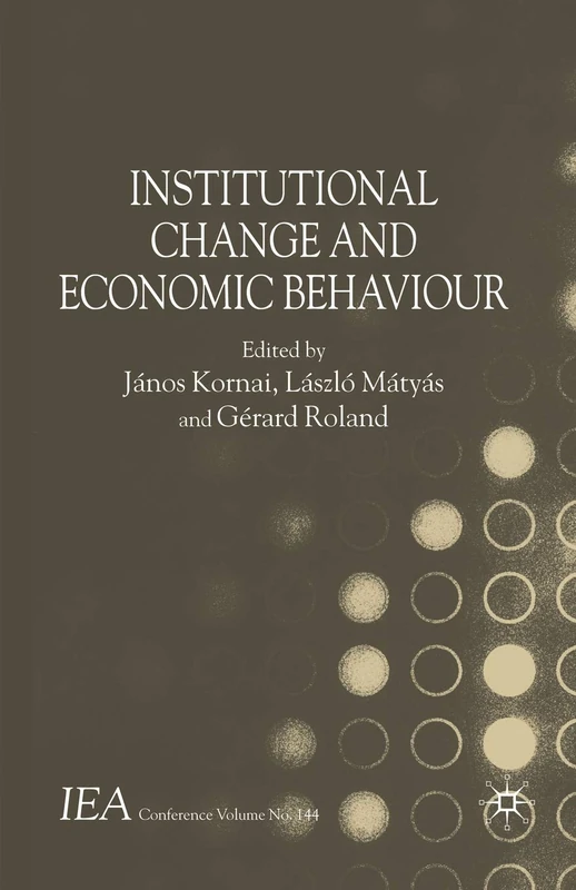 Institutional Change and Economic Behaviour: 144 (International Economic Association Series) - Image 1