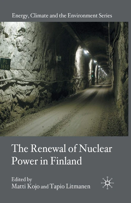 The Renewal of Nuclear Power in Finland (Energy, Climate and the Environment) - Image 1
