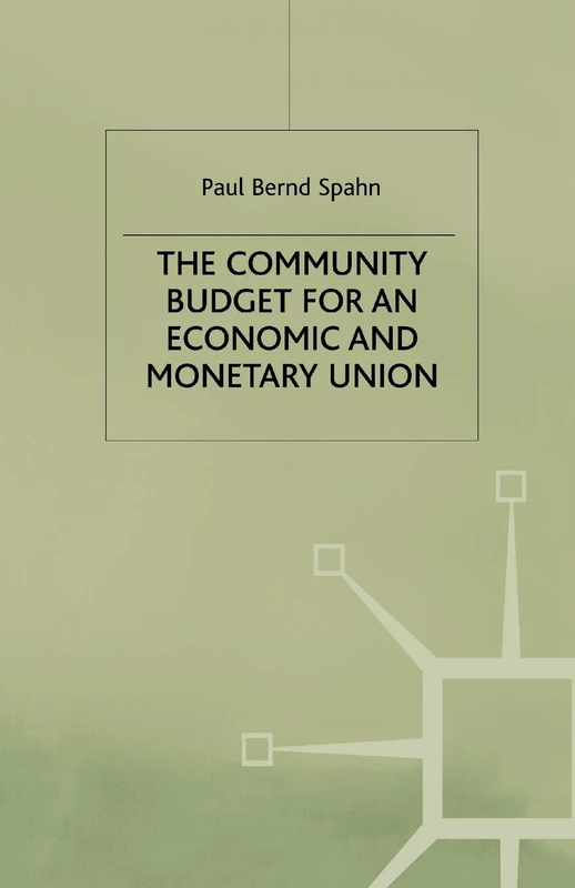 The Community Budget for an Economic and Monetary Union