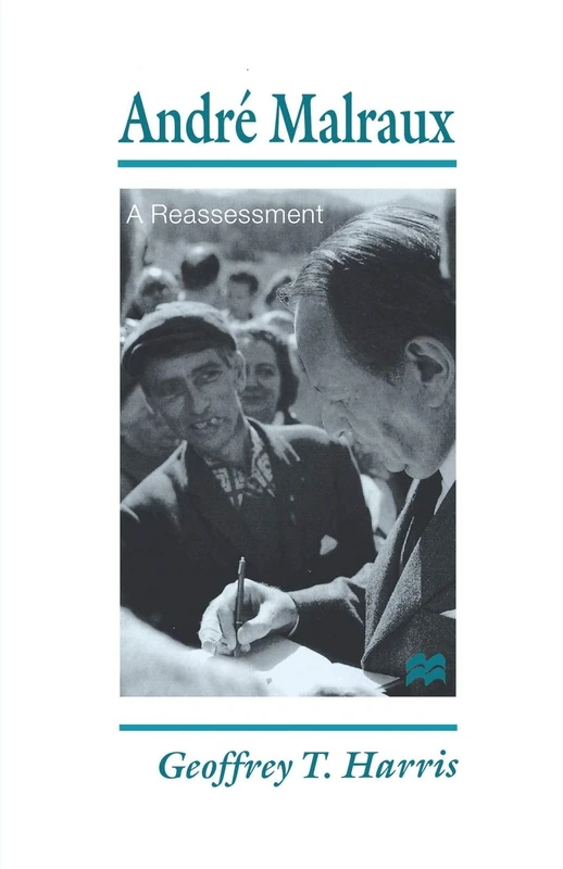 André Malraux: A Reassessment