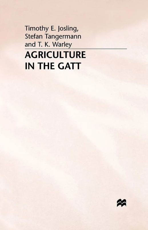 MACMILLAN Agriculture in the GATT - International Trade Book - Image 1
