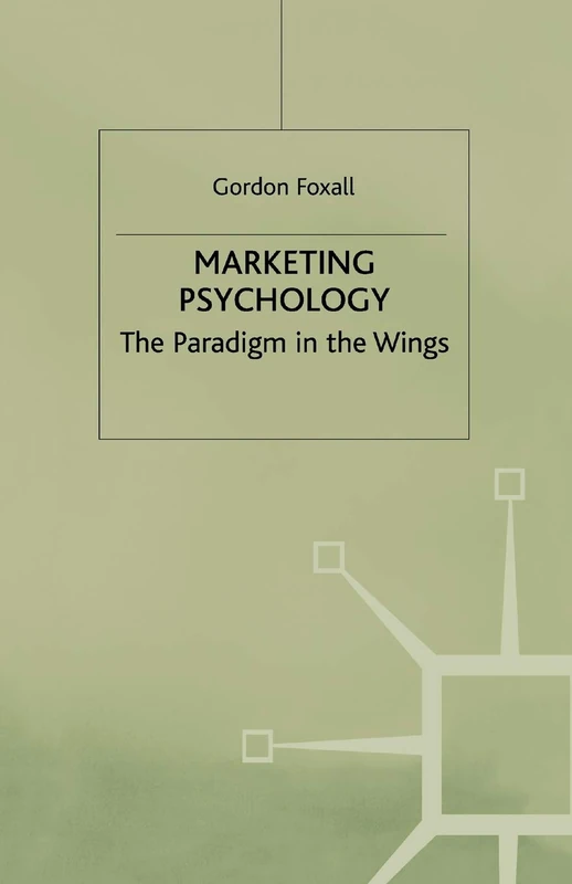Marketing Psychology: The Paradigm in the Wings