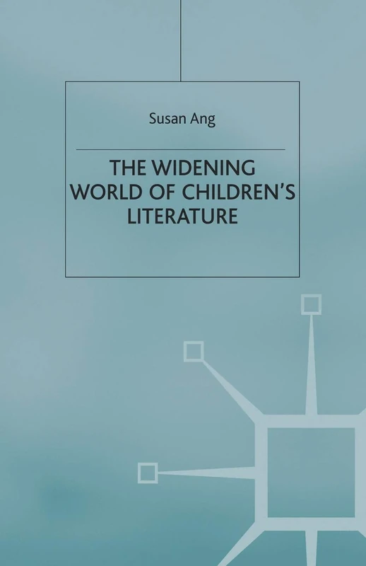 The Widening World of Children’s Literature