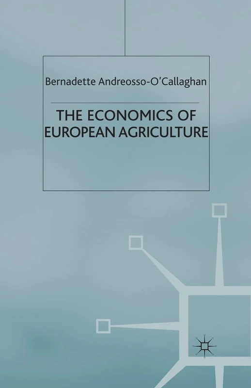The Economics of European Agriculture