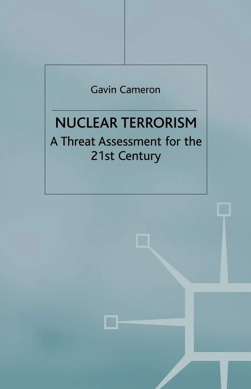 Nuclear Terrorism: A Threat Assessment for the 21st Century