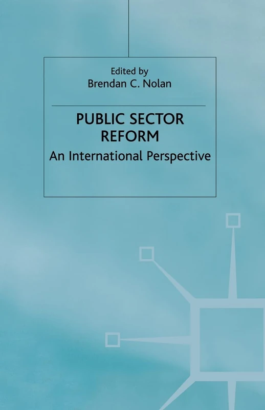 Public Sector Reform: An International Perspective