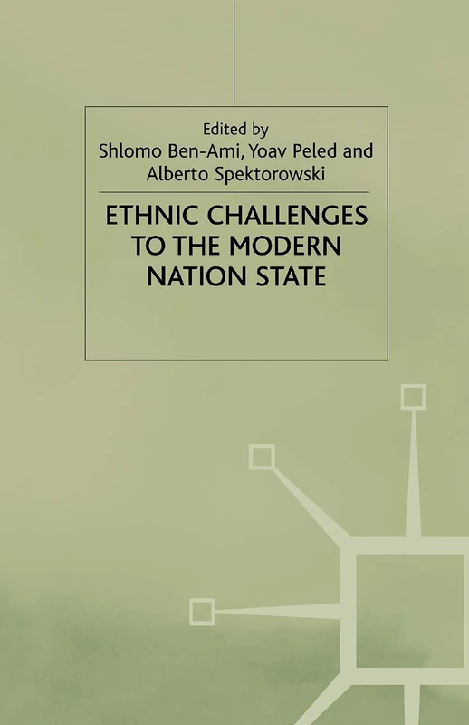 Ethnic Challenges to the Modern