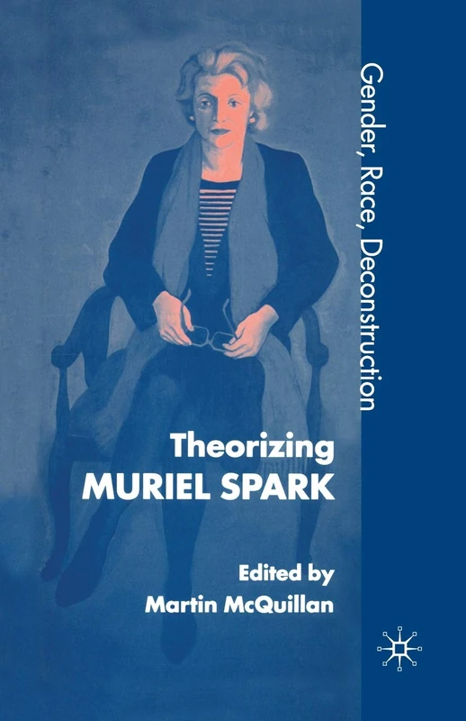 Theorising Muriel Spark: Gender, Race, Deconstruction - Image 1