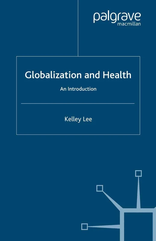 Globalization and Health: An Introduction (Global Issues)