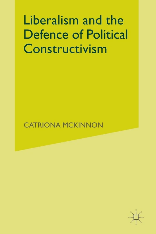 Liberalism and the Defence of Political Constructivism