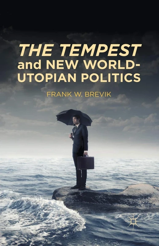 The Tempest and New World-Utopian Politics - Image 1
