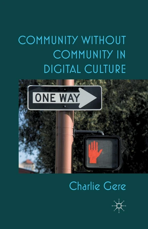 Community without Community in Digital Culture - Image 1