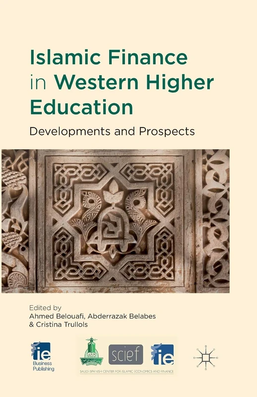 Islamic Finance in Western Higher Education: Developments and Prospects (IE Business Publishing)