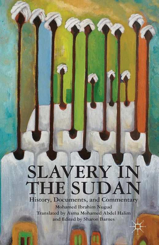 Slavery in the Sudan: History, Documents, and Commentary - Image 1