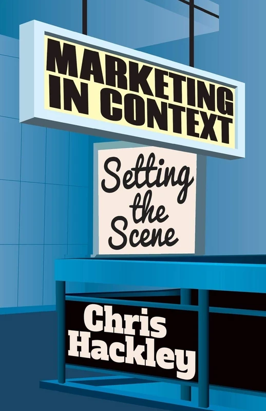 Marketing in Context: Setting the Scene - Image 1