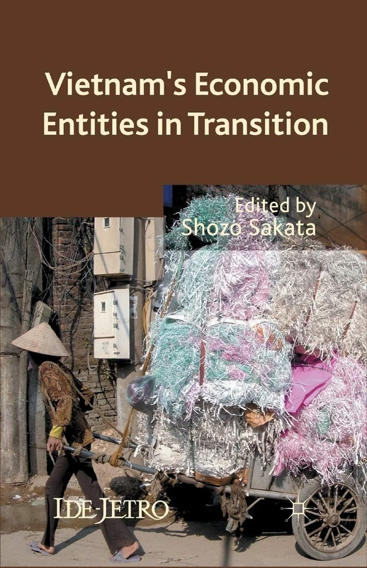 Vietnam's Economic Entities in Transition (IDE-JETRO Series)