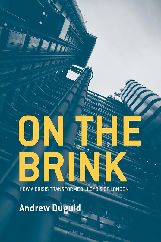 On the Brink: How a Crisis Transformed Lloyd's of London - Image 1