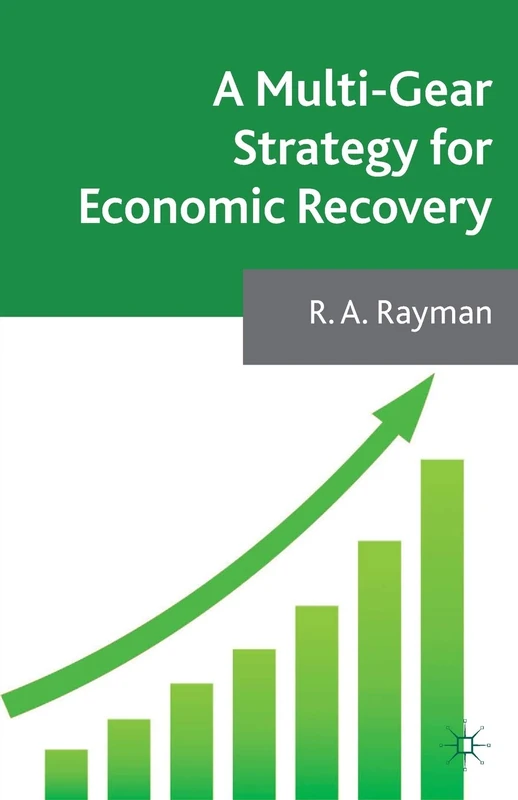 A Multi-Gear Strategy for Economic Recovery - Image 1