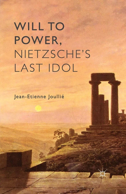 Will to Power, Nietzsche's Last Idol - Image 1