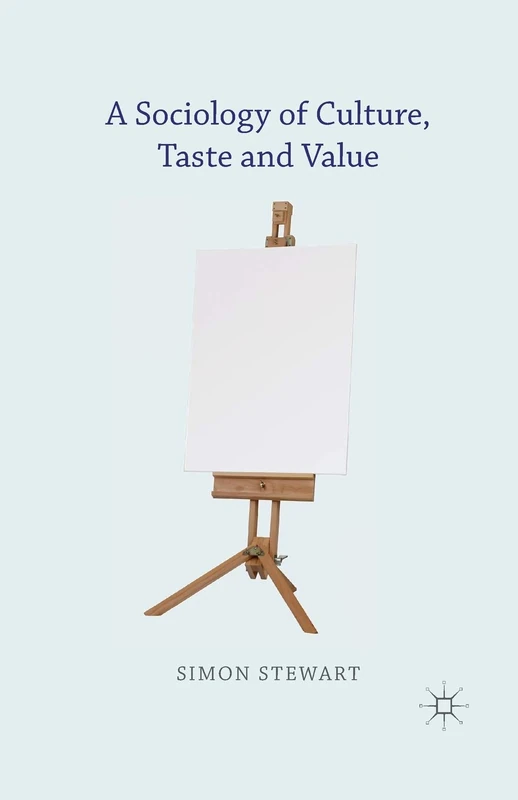 A Sociology of Culture, Taste and Value - Image 1