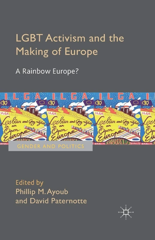 LGBT Activism and the Making of Europe: A Rainbow Europe? (Gender and Politics) - Image 1