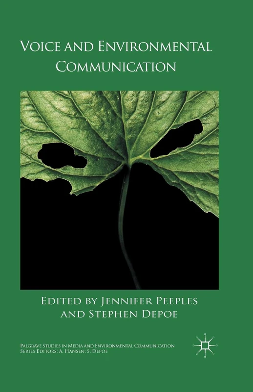 Voice and Environmental Communication (Palgrave Studies in Media and Environmental Communication)