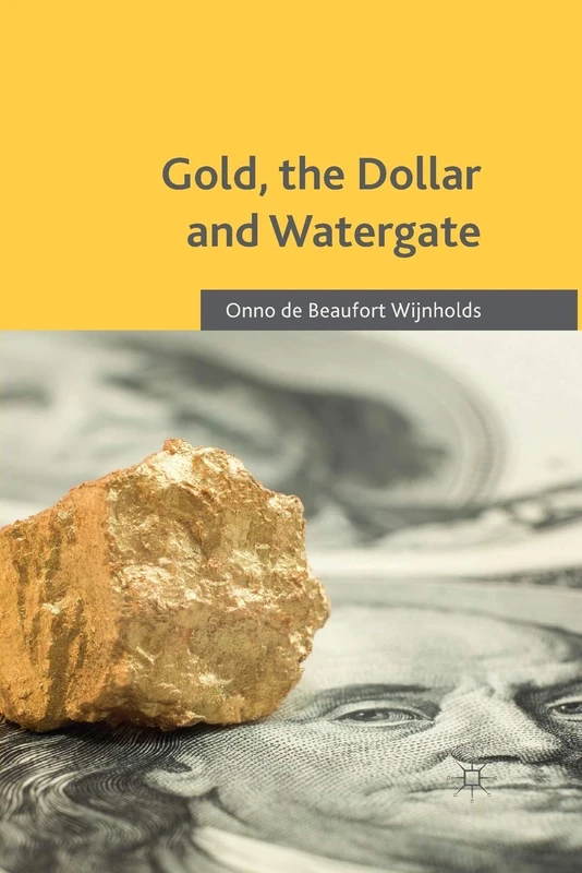 Gold, the Dollar and Watergate: How a Political and Economic Meltdown Was Narrowly Avoided - Image 1