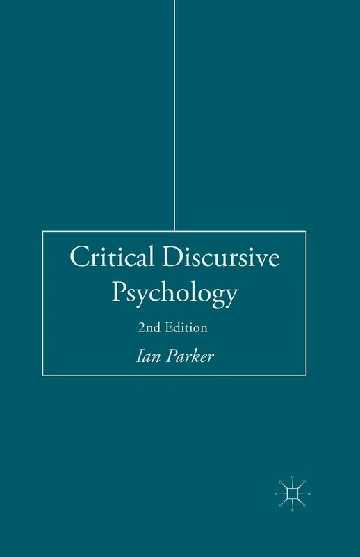 Critical Discursive Psychology
