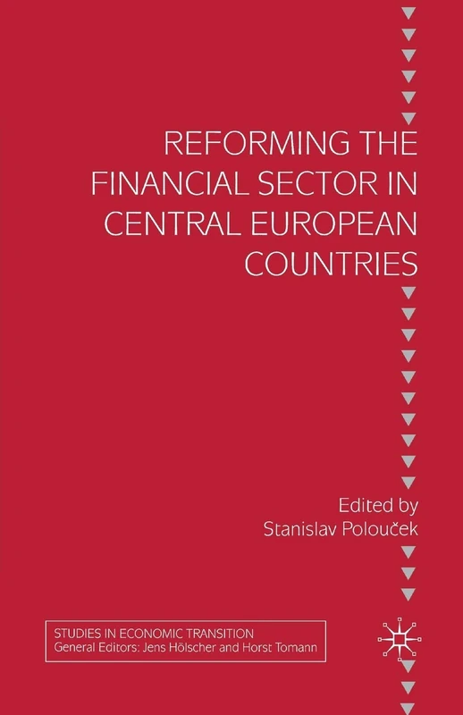 Reforming the Financial Sector in Central European Countries (Studies in Economic Transition)