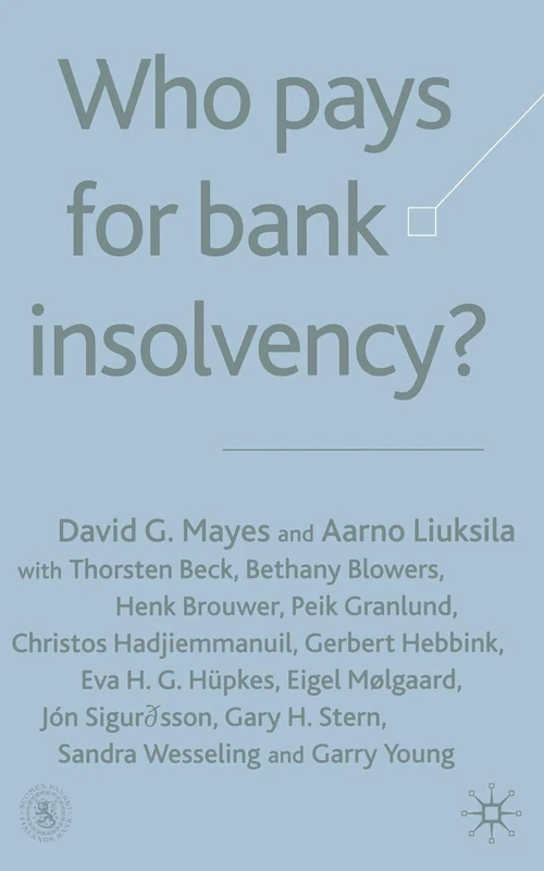 Who Pays for Bank Insolvency?