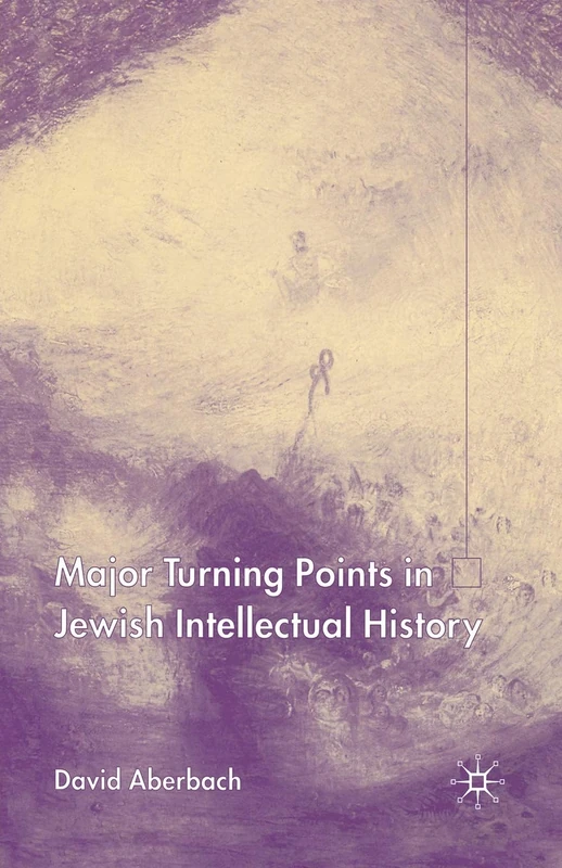Major Turning Points in Jewish Intellectual History - Image 1