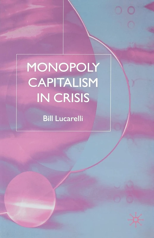 Monopoly Capitalism in Crisis - Image 1