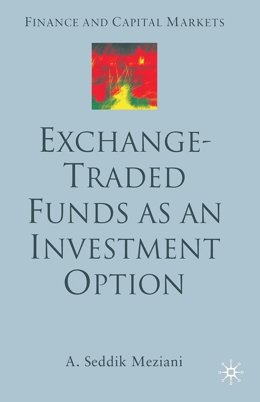 Exchange Traded Funds as an Investment Option (Finance and Capital Markets Series) - Image 1