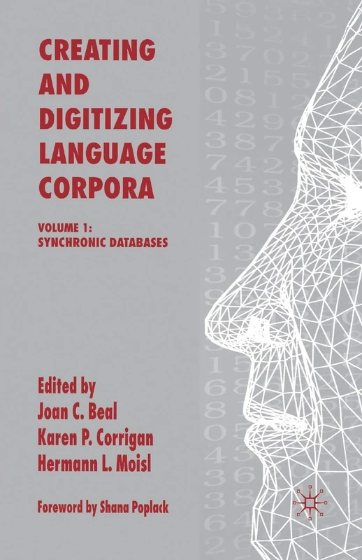 Creating and Digitizing Language Corpora: Volume 1: Synchronic Databases - Image 1