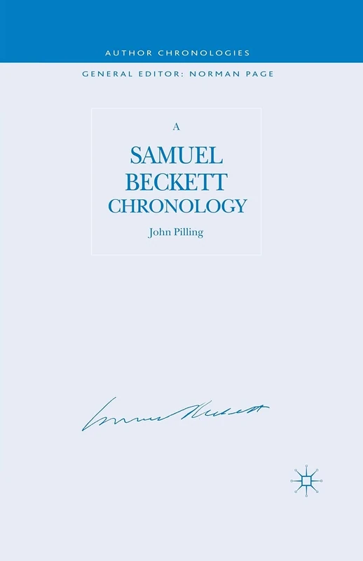 A Samuel Beckett Chronology (Author Chronologies Series)