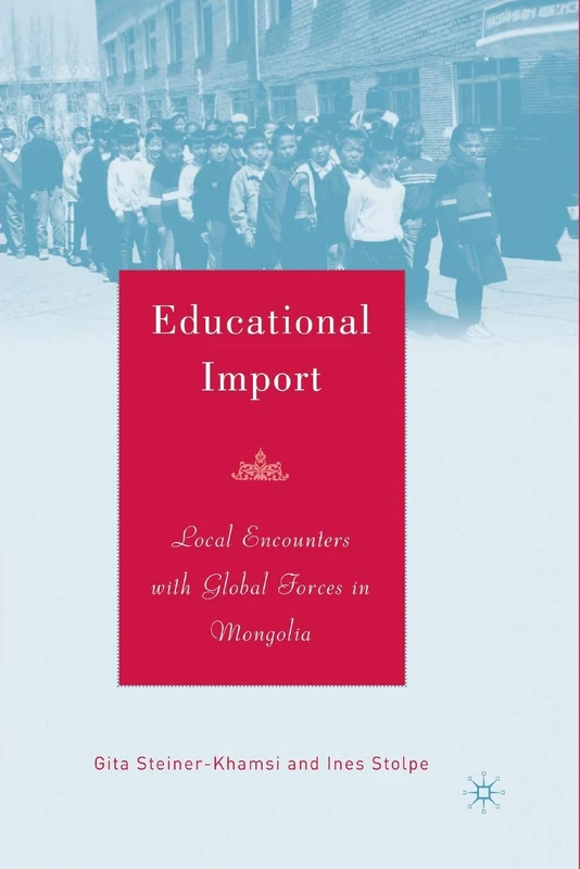 Educational Import: Local Encounters with Global Forces in Mongolia - Image 1