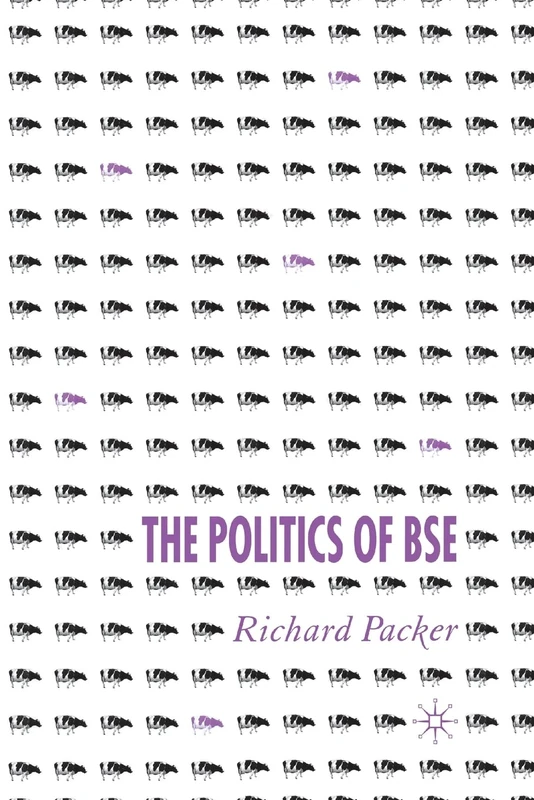 The Politics of BSE