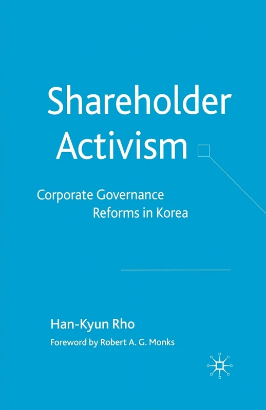 Shareholder Activism: Corporate Governance and Reforms in Korea