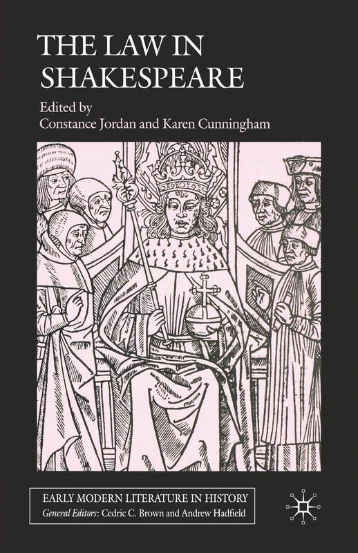 The Law in Shakespeare (Early Modern Literature in History)