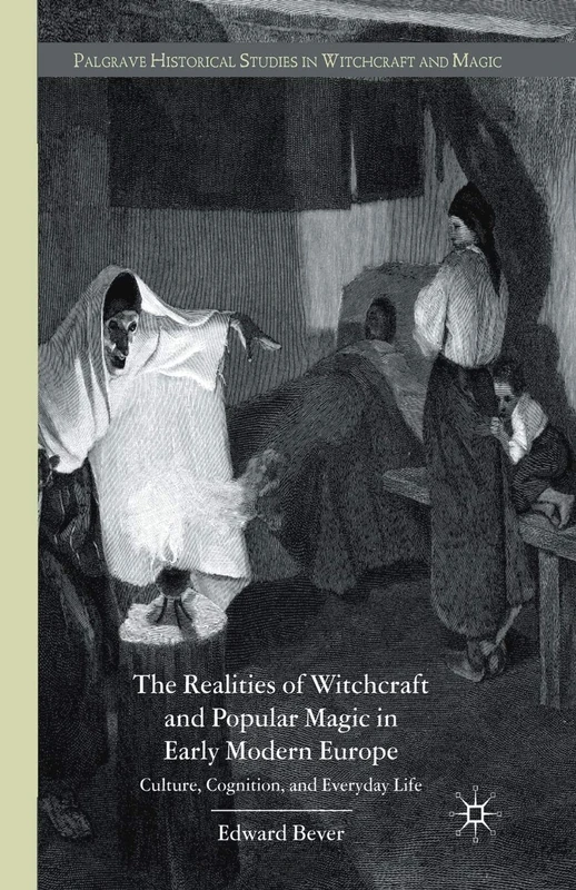 Palgrave Witchcraft and Popular Magic in Early Modern Europe