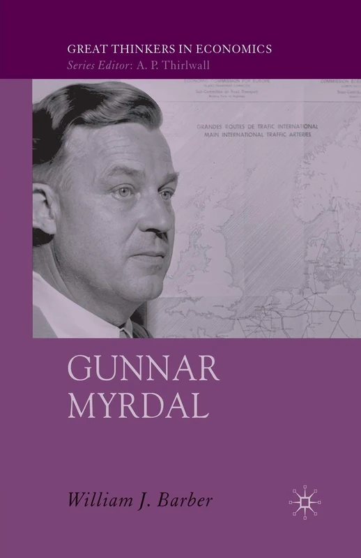 Gunnar Myrdal: An Intellectual Biography (Great Thinkers in Economics) - Image 1