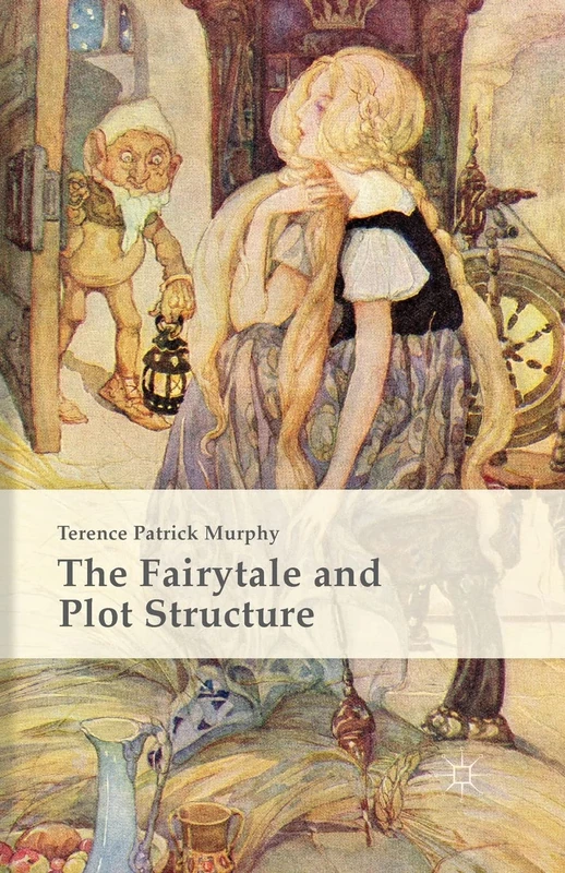 The Fairytale and Plot Structure - Image 1