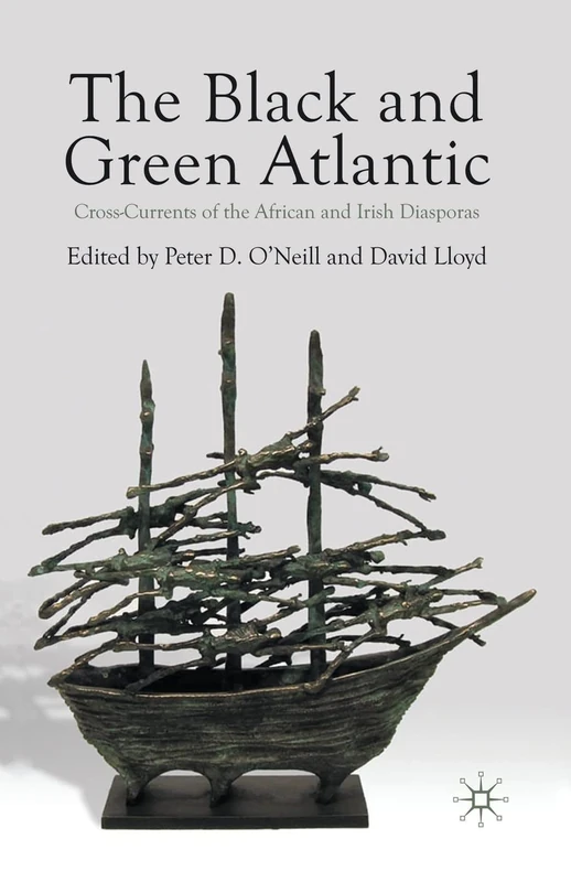 The Black and Green Atlantic: Cross-Currents of the African and Irish Diasporas