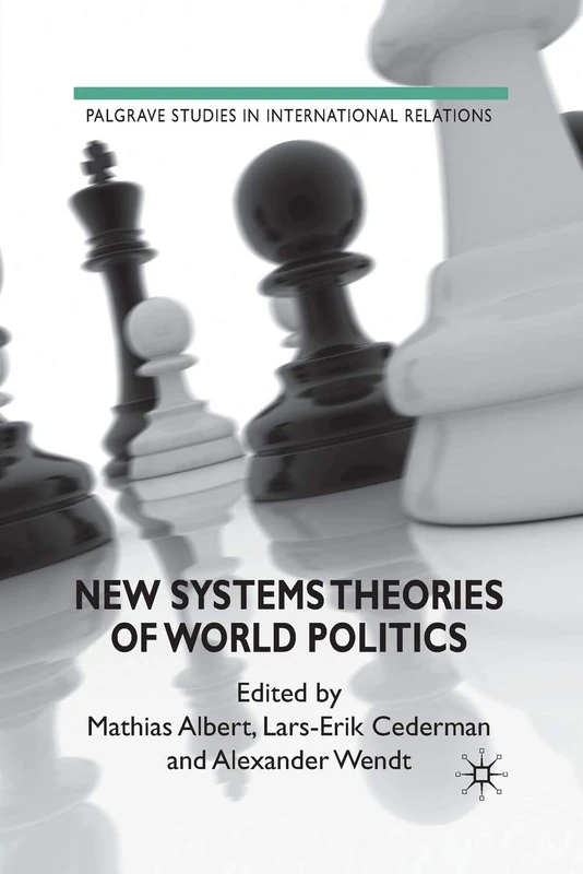 New Systems Theories of World Politics (Palgrave Studies in International Relations) - Image 1