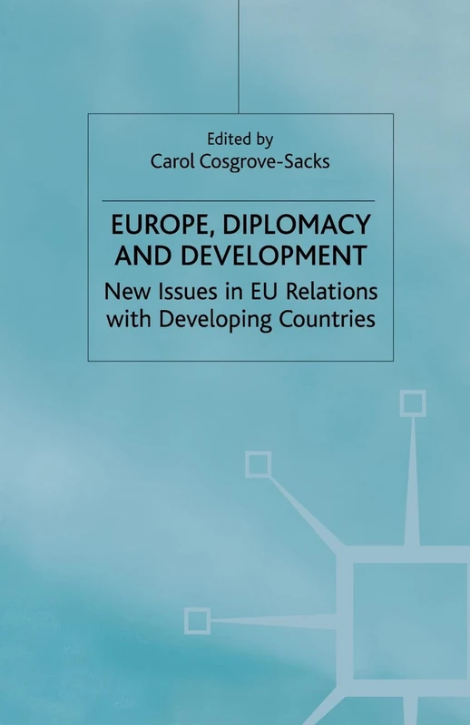 Europe, Diplomacy and Development: New Issues in EU Relations with Developing Countries - Image 1