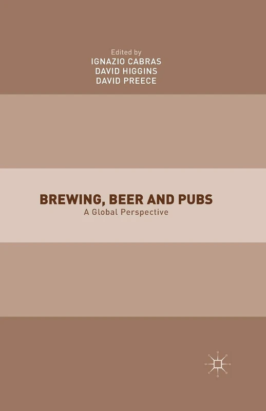 Brewing, Beer and Pubs: A Global Perspective